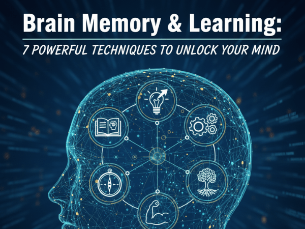 Brain Memory & Learning: Unlocking the Hidden Power of Your Mind